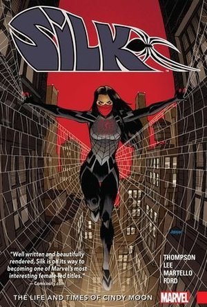 Silk, Volume 0: The Life and Times of Cindy Moon