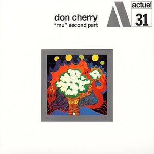 “mu&quot; Second Part by Don Cherry