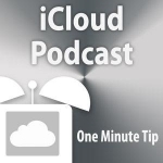 One Minute Tips&#039; iCloud Podcast