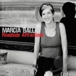 Roadside Attractions by Marcia Ball