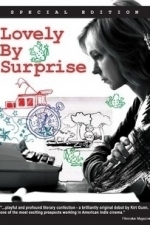 Lovely by Surprise (2007)