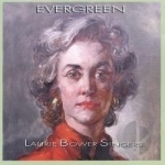 Evergreen by Laurie Bower