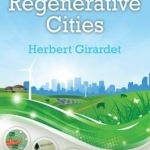 Creating Regenerative Cities