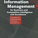 Information Management for Business and Competitive Intelligence and Excellence