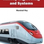 Railway Engineering and Systems