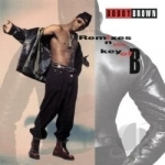 Remixes N the Key of B by Bobby Brown