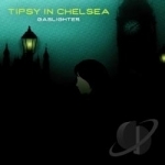 Gaslighter by Tipsy in Chelsea