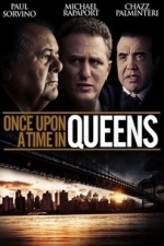 Once Upon a Time in Queens (2013)