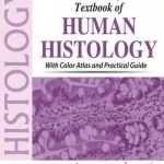Inderbir Singh&#039;s Textbook of Human Histology: With Color Atlas and Practical Guide