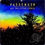 All the Little Lights by Passenger