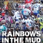 Rainbows in the Mud: Inside the Intoxicating World of Cyclocross