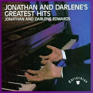 Greatest Hits by Jonathan &amp; Darlene Edwards