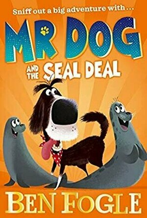 Mr Dog and the Seal Deal