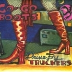 Go-Go Boots by Drive-By Truckers