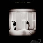 Push the Sky Away by Nick Cave / Nick Cave &amp; The Bad Seeds