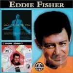 May I Sing to You/As Long as There&#039;s Music by Eddie Fisher