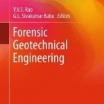 Forensic Geotechnical Engineering: 2016