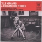 Thousand True Stories by Silje Nergaard