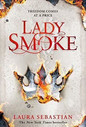 Lady Smoke (The Ash Princess Trilogy)