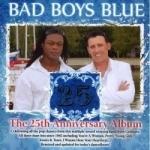 25th Anniversary Album by Bad Boys Blue