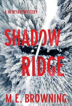 Shadow Ridge (Jo Wyatt Mystery #1)
