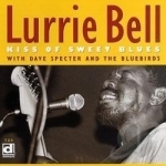 Kiss of Sweet Blues by Lurrie Bell