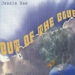 Out of the Blue by Jessie Rae