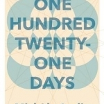 One Hundred Twenty-One Days