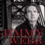 Still Within the Sound of My Voice by Jimmy Webb