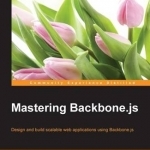 Mastering Backbone.js