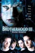 The Brotherhood III: Young Demons (2003)