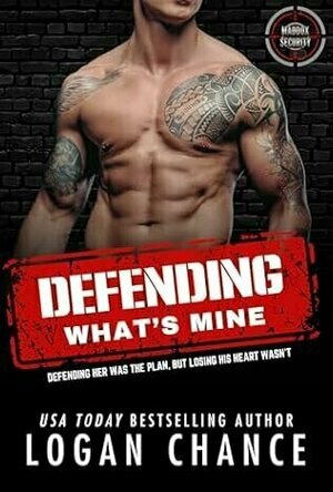 Defending What's Mine (Men of Maddox Security #5)