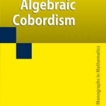 Algebraic Cobordism