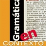 Gramática en contexto: curso de gramática para comunicar