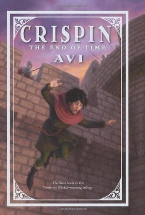  The End of Time (Crispin #3) 