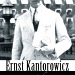 Ernst Kantorowicz: A Life