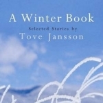 A Winter Book: Selected Stories