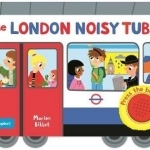 The London Noisy Tube