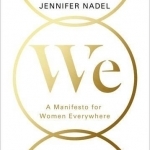 We: A Manifesto for Women Everywhere