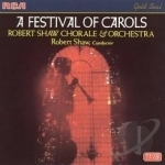 Festival of Carols by Robert Shaw