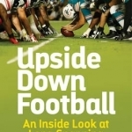 Upside Down Football: An Inside Look at Long Snapping in the NFL