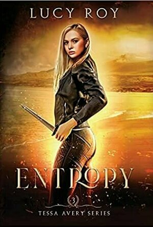 Entropy (Tessa Avery #3)