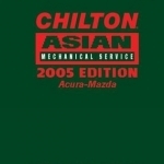 Chilton Asian: 2005: Volume 1 : Mechanical Service