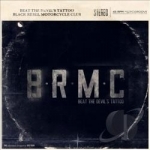 Beat the Devil&#039;s Tattoo by Black Rebel Motorcycle Club