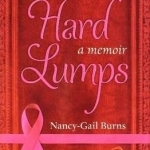 Hard Lumps: A Memoir
