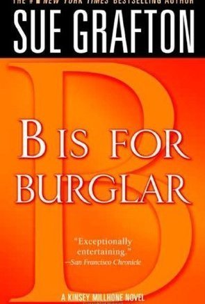B is for Burglar  (Kinsey Millhone, #2)