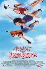 Assault of the Killer Bimbos (1987)