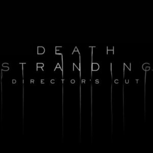 Death Stranding: Director's Cut