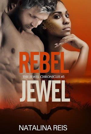 Rebel Jewel (Jewel Chronicles #3)