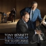 Silver Lining: The Songs of Jerome Kern by Tony Bennett / Bill Charlap